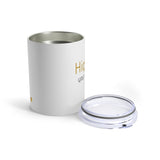 Highlight your Style - Tumbler 10oz