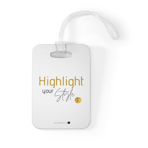 Highlight your Style - Bag Tag