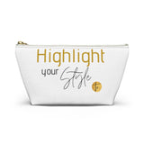 Highlight your Style - Accessory Pouch w T-bottom
